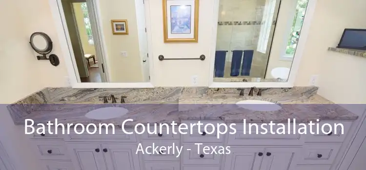 Bathroom Countertops Installation Ackerly - Texas