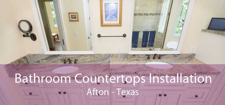 Bathroom Countertops Installation Afton - Texas