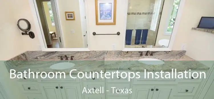 Bathroom Countertops Installation Axtell - Texas