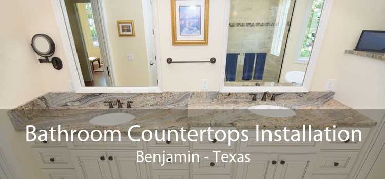 Bathroom Countertops Installation Benjamin - Texas