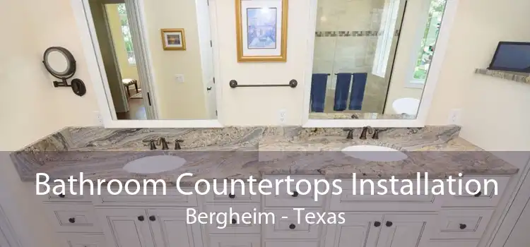 Bathroom Countertops Installation Bergheim - Texas
