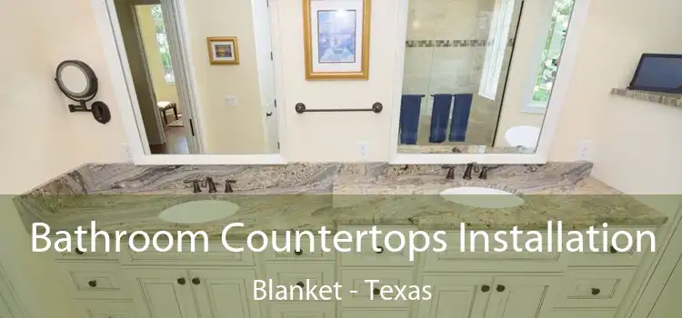 Bathroom Countertops Installation Blanket - Texas