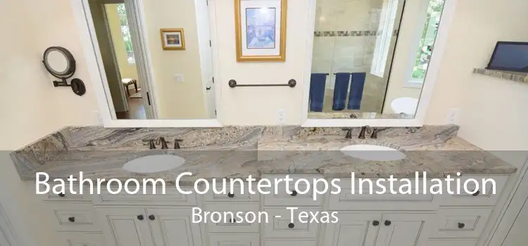 Bathroom Countertops Installation Bronson - Texas