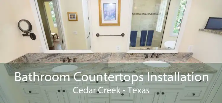 Bathroom Countertops Installation Cedar Creek - Texas