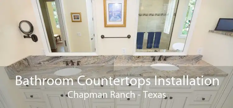 Bathroom Countertops Installation Chapman Ranch - Texas