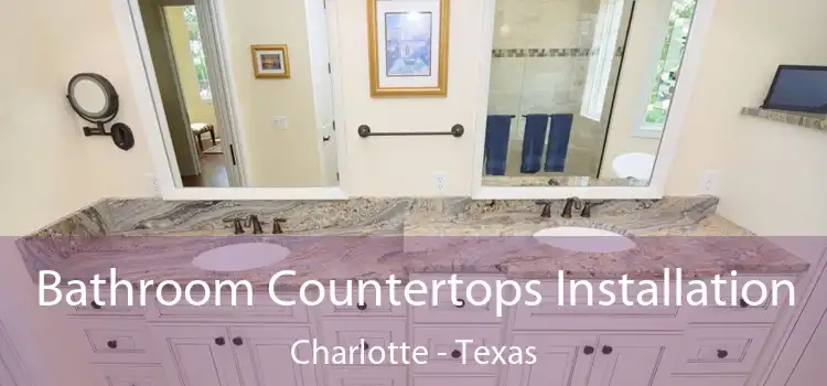 Bathroom Countertops Installation Charlotte - Texas
