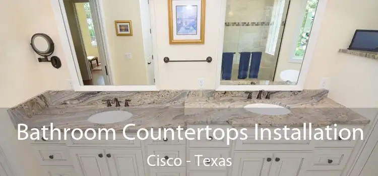 Bathroom Countertops Installation Cisco - Texas