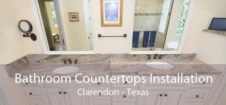 Bathroom Countertops Installation Clarendon - Texas