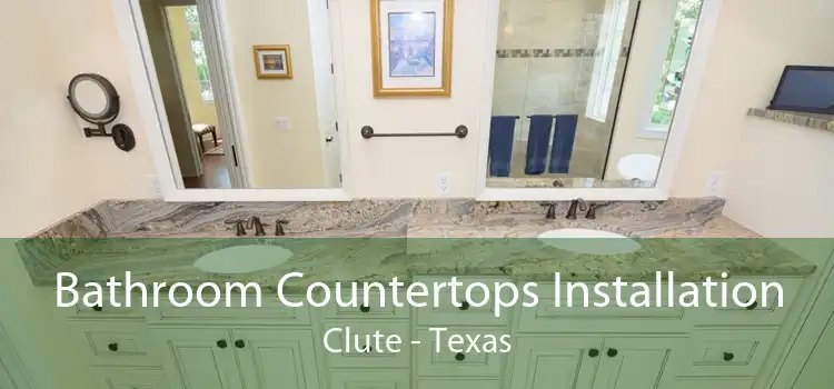 Bathroom Countertops Installation Clute - Texas