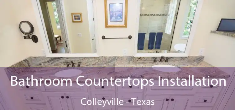 Bathroom Countertops Installation Colleyville - Texas