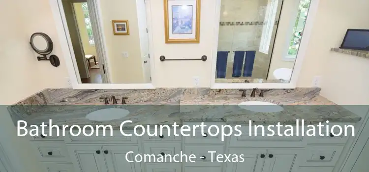 Bathroom Countertops Installation Comanche - Texas