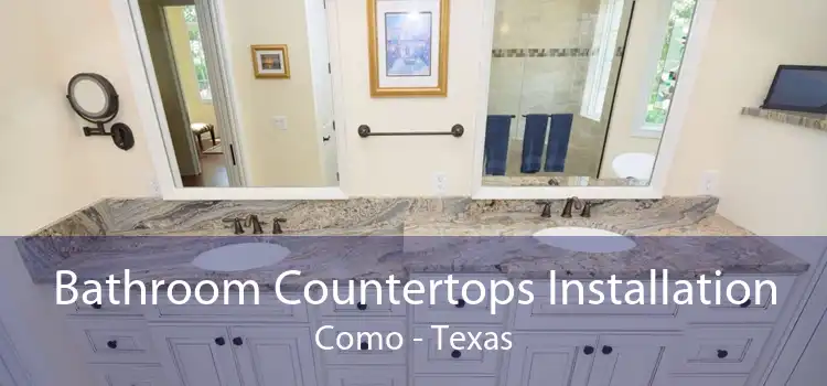 Bathroom Countertops Installation Como - Texas