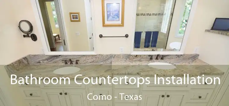 Bathroom Countertops Installation Como - Texas