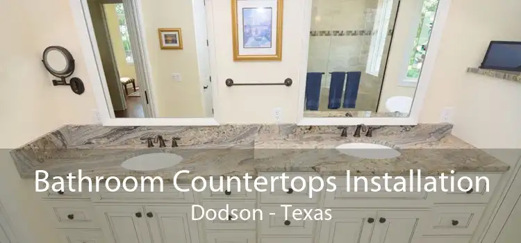Bathroom Countertops Installation Dodson - Texas