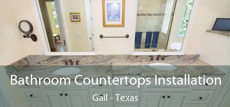 Bathroom Countertops Installation Gail - Texas