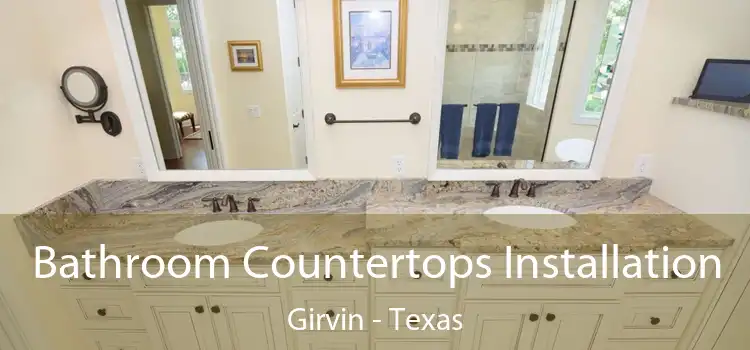 Bathroom Countertops Installation Girvin - Texas