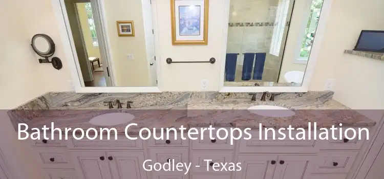 Bathroom Countertops Installation Godley - Texas