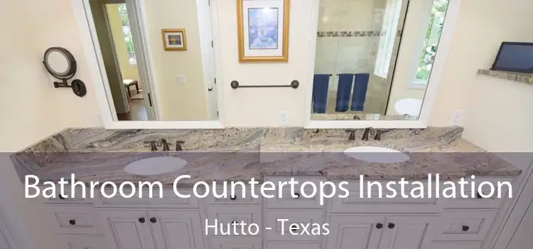 Bathroom Countertops Installation Hutto - Texas