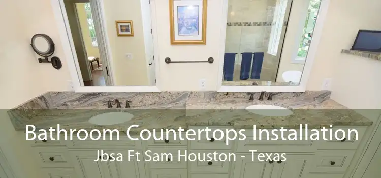 Bathroom Countertops Installation Jbsa Ft Sam Houston - Texas