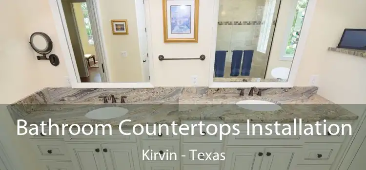 Bathroom Countertops Installation Kirvin - Texas