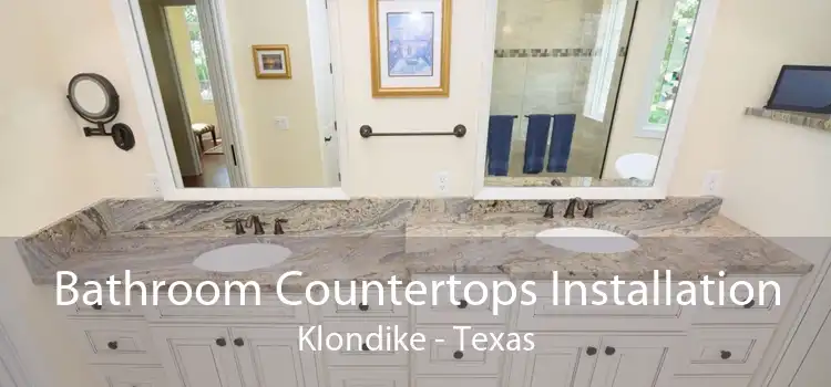 Bathroom Countertops Installation Klondike - Texas