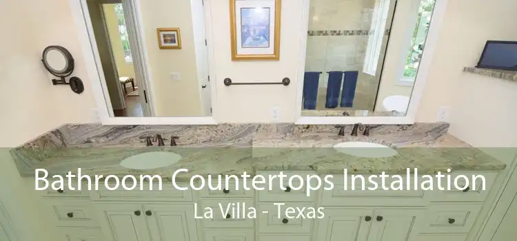 Bathroom Countertops Installation La Villa - Texas