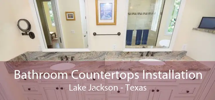 Bathroom Countertops Installation Lake Jackson - Texas