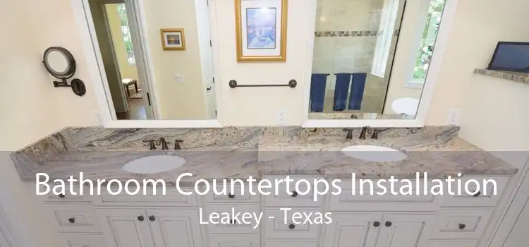Bathroom Countertops Installation Leakey - Texas