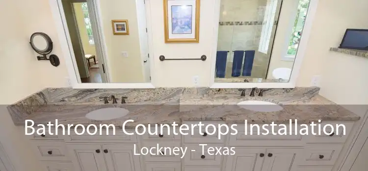 Bathroom Countertops Installation Lockney - Texas