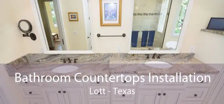 Bathroom Countertops Installation Lott - Texas