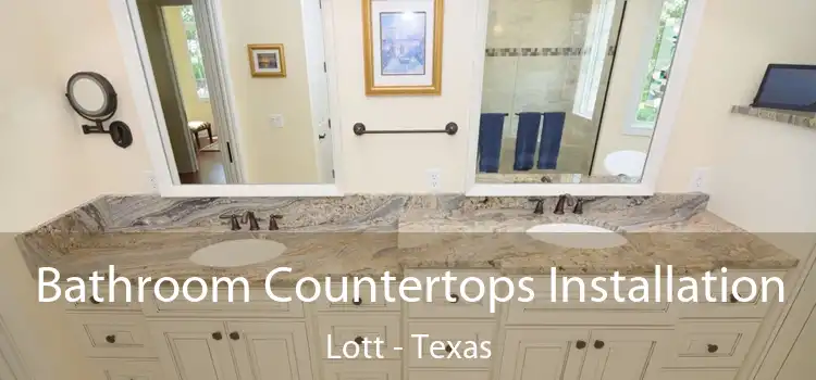 Bathroom Countertops Installation Lott - Texas