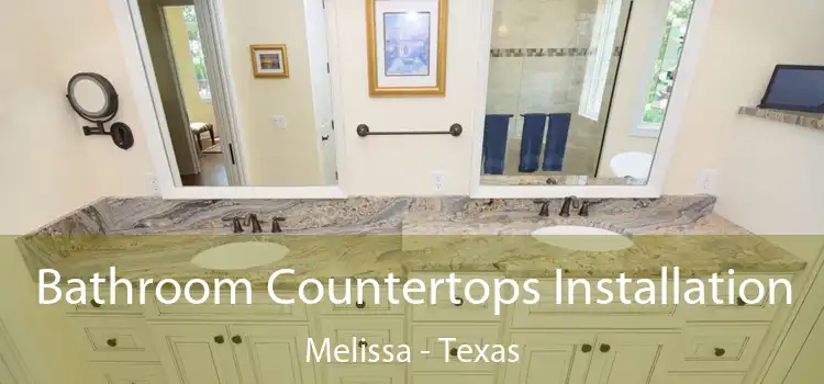 Bathroom Countertops Installation Melissa - Texas