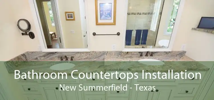 Bathroom Countertops Installation New Summerfield - Texas