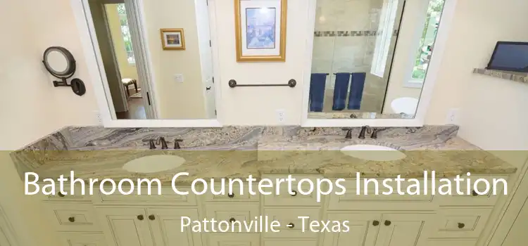 Bathroom Countertops Installation Pattonville - Texas