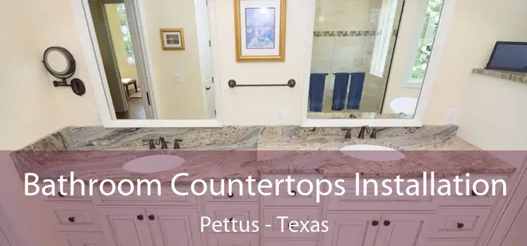 Bathroom Countertops Installation Pettus - Texas