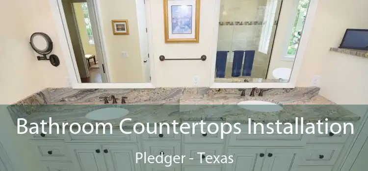 Bathroom Countertops Installation Pledger - Texas