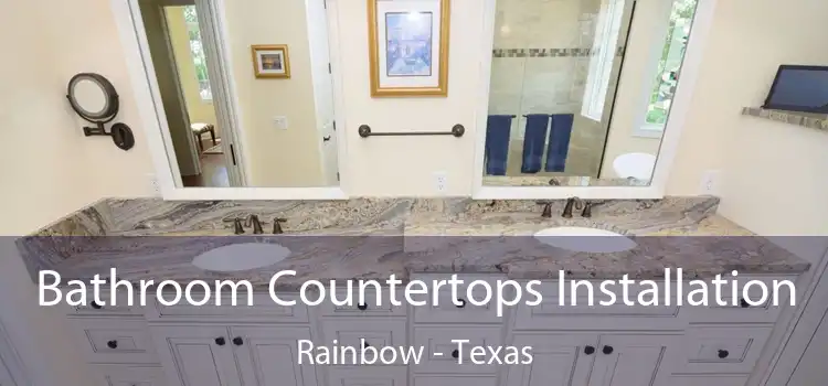 Bathroom Countertops Installation Rainbow - Texas