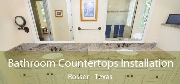 Bathroom Countertops Installation Rosser - Texas