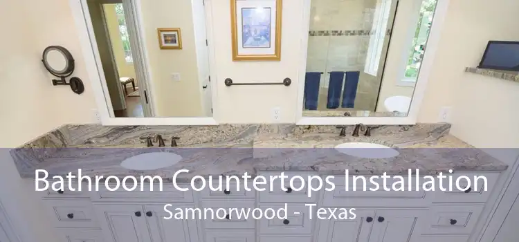 Bathroom Countertops Installation Samnorwood - Texas