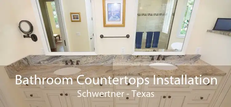 Bathroom Countertops Installation Schwertner - Texas