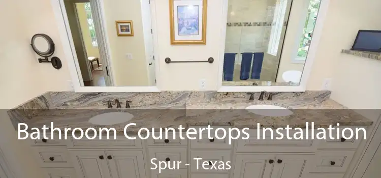 Bathroom Countertops Installation Spur - Texas