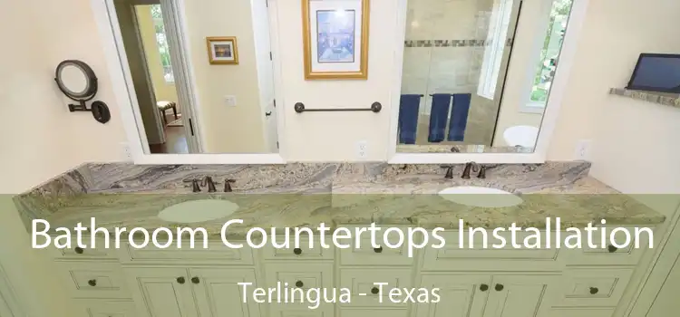 Bathroom Countertops Installation Terlingua - Texas