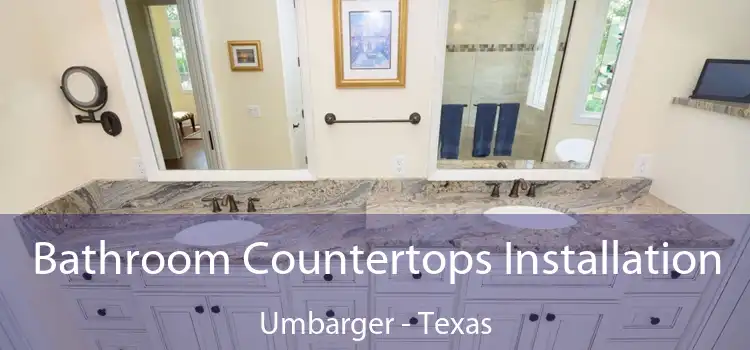 Bathroom Countertops Installation Umbarger - Texas