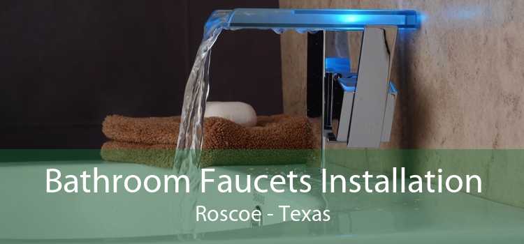 Bathroom Faucets Installation Roscoe - Texas