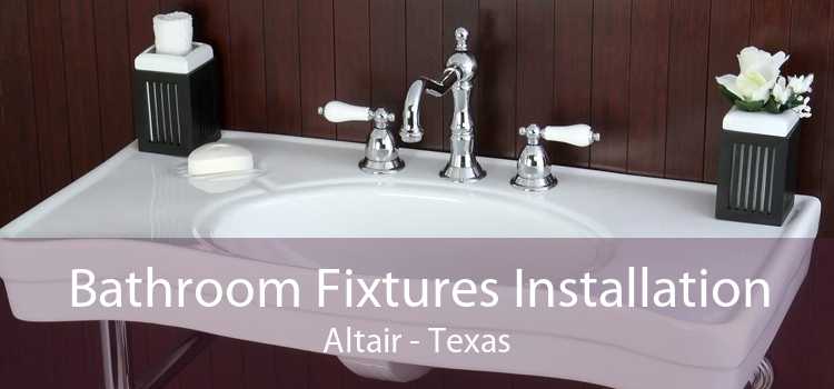 Bathroom Fixtures Installation Altair - Texas