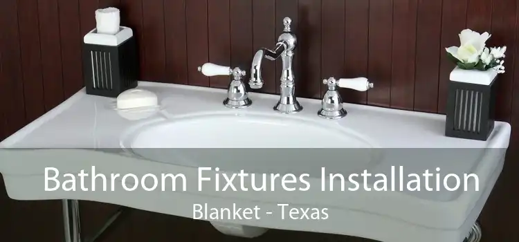 Bathroom Fixtures Installation Blanket - Texas