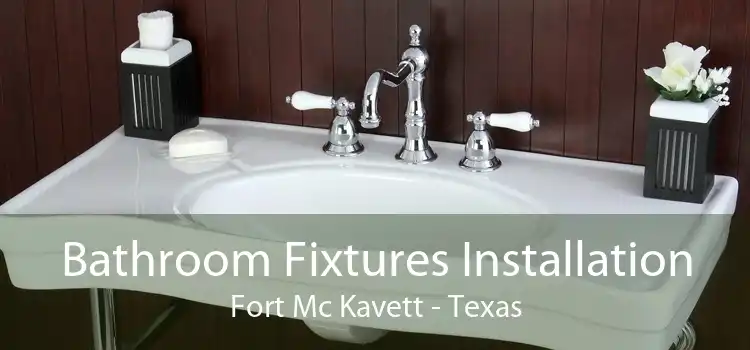 Bathroom Fixtures Installation Fort Mc Kavett - Texas