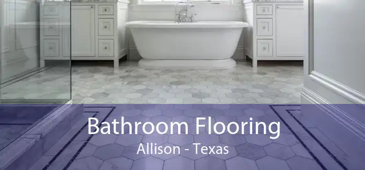 Bathroom Flooring Allison - Texas