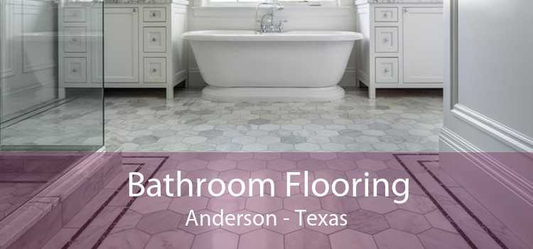 Bathroom Flooring Anderson - Texas