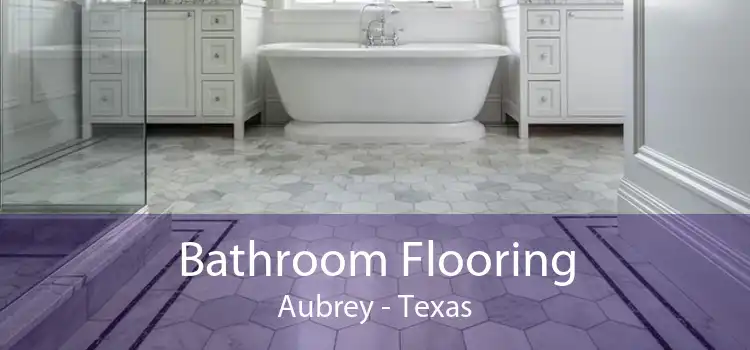 Bathroom Flooring Aubrey - Texas
